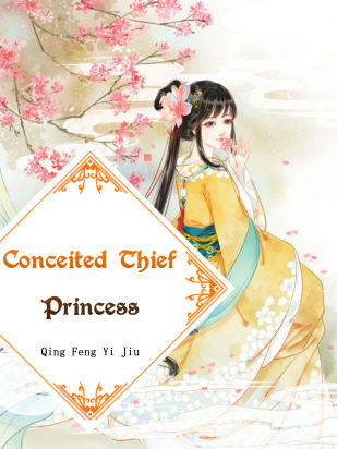 Conceited Thief Princess